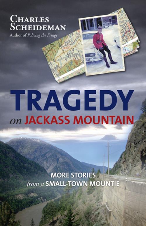 Cover of the book Tragedy on Jackass Mountain by Charles Scheideman, Harbour Publishing Co. Ltd.