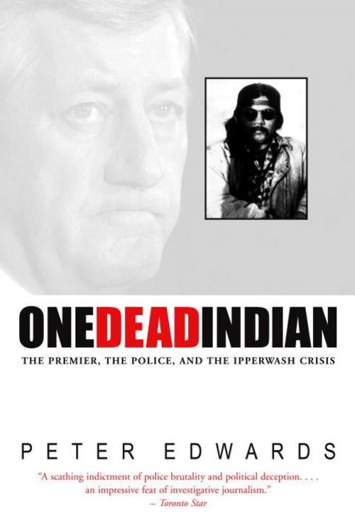 Cover of the book One Dead Indian by Peter Edwards, McClelland & Stewart