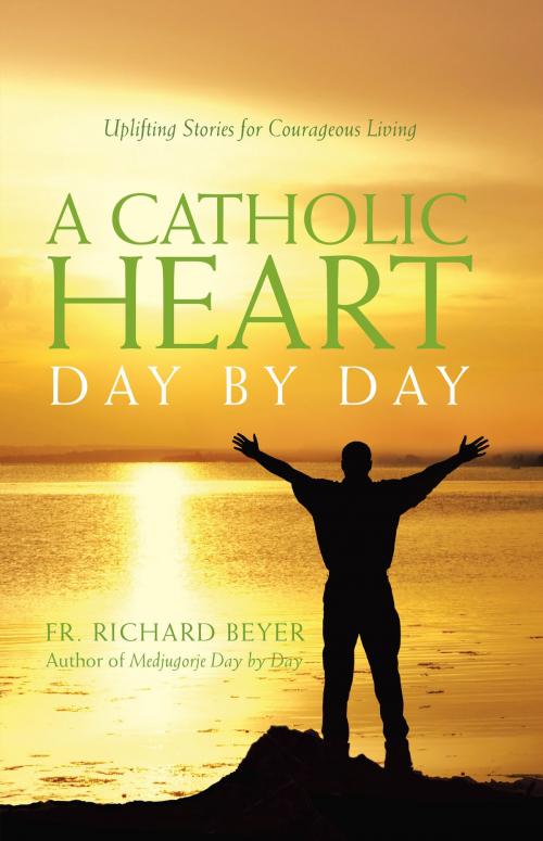 Cover of the book Catholic Heart Day by Day by Father Richard Beyer, Paraclete Press