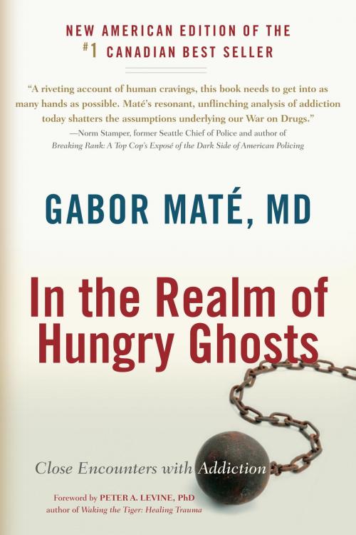 Cover of the book In the Realm of Hungry Ghosts by Gabor Maté, MD, North Atlantic Books