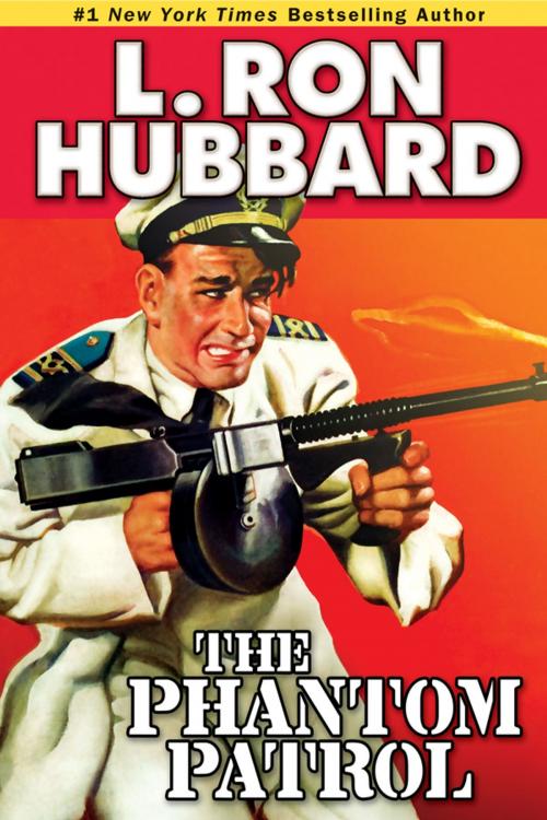 Cover of the book The Phantom Patrol by L. Ron Hubbard, Galaxy Press