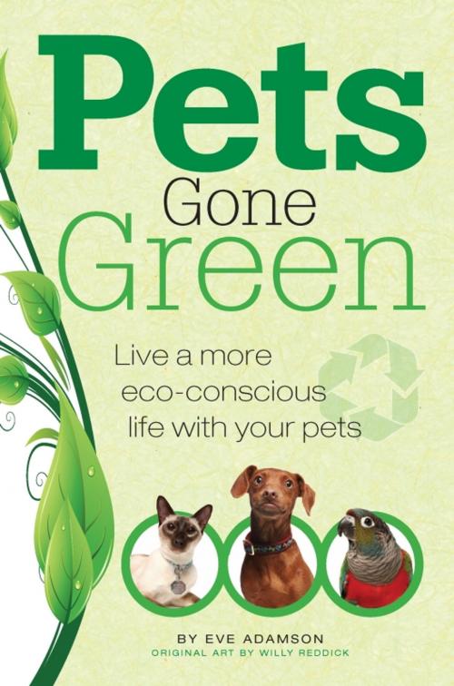 Cover of the book Pets Gone Green by Eve Adamson, CompanionHouse Books