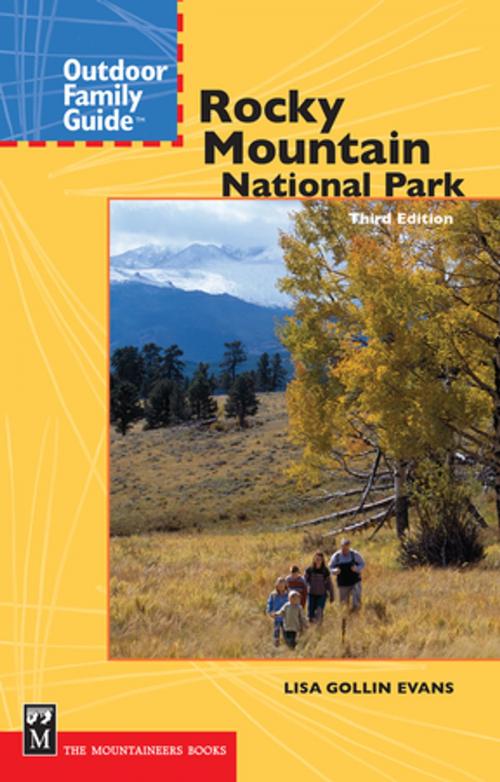 Cover of the book Outdoor Family Guide to Rocky Mountain National Park by Lisa Gollin-Evans, Mountaineers Books