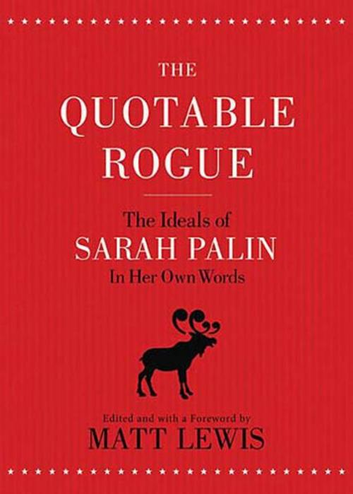 Cover of the book The Quotable Rogue by Thomas Nelson, Thomas Nelson