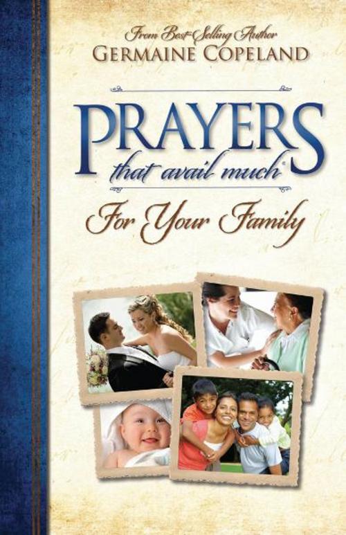 Cover of the book Prayers That Avail Much for Family by Germaine Copeland, Harrison House
