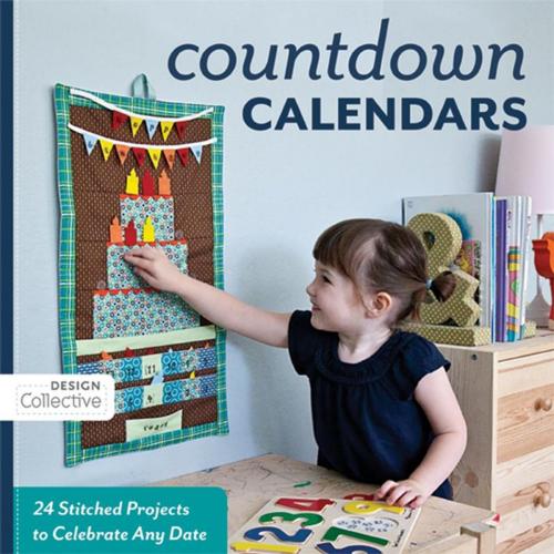 Cover of the book Count Down Calendars by Design Collective, C&T Publishing