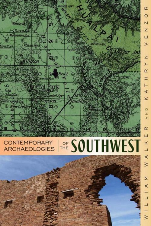 Cover of the book Contemporary Archaeologies of the Southwest by Kathryn R Venzor, University Press of Colorado