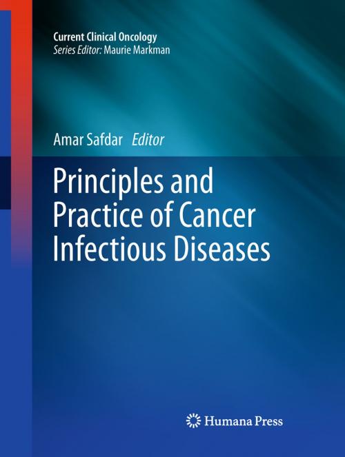 Cover of the book Principles and Practice of Cancer Infectious Diseases by , Humana Press