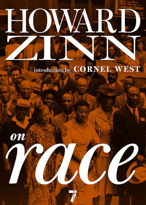 Cover of the book Howard Zinn on Race by Howard Zinn, Seven Stories Press