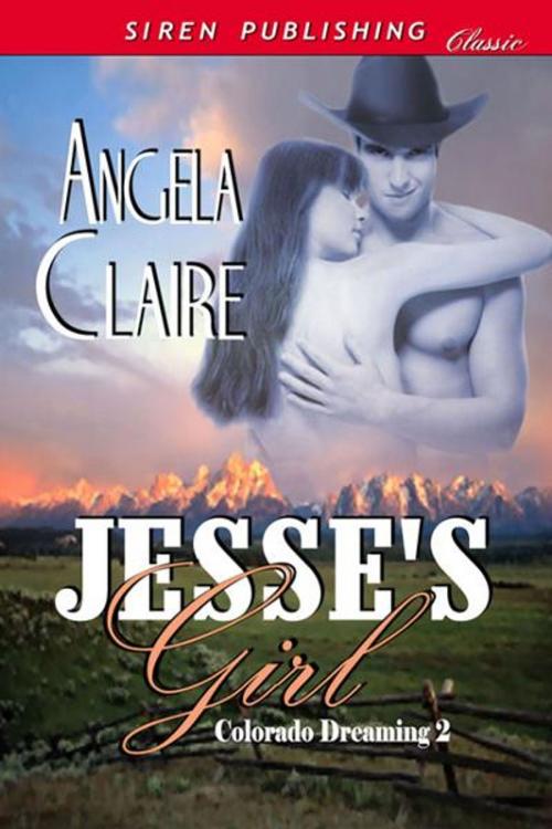 Cover of the book Jesse's Girl by Angela Claire, SirenBookStrand
