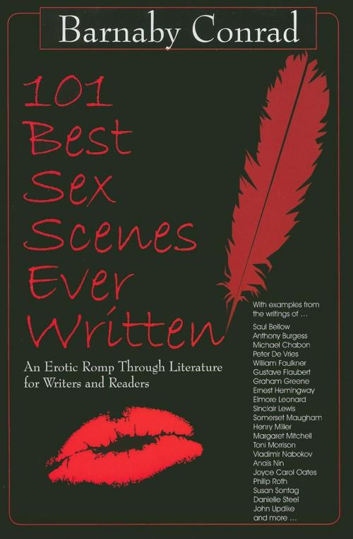 Cover of the book 101 Best Sex Scenes Ever Written by Barnaby Conrad, Linden Publishing