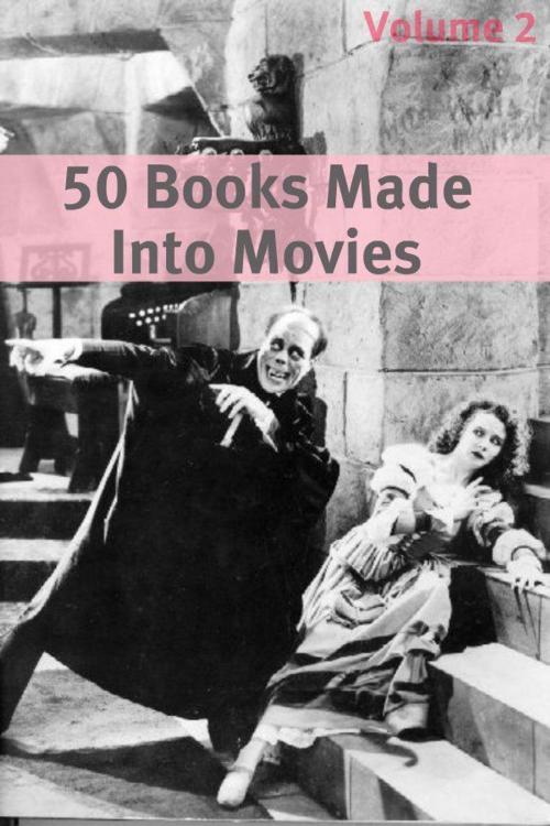 Cover of the book 50 Classic Books Made Into Movies: Volume Two by Agatha Christie, Golgotha Press