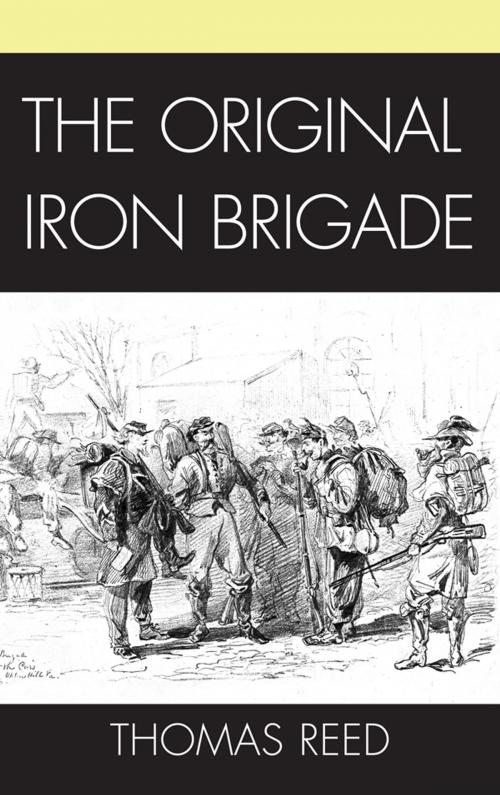 Cover of the book The Original Iron Brigade by Thomas J. Reed, Fairleigh Dickinson University Press