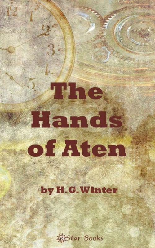 Cover of the book The Hands of Aten by HG Winter, eStar Books