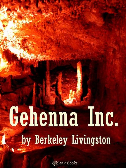 Cover of the book Gehenna Inc by Berkeley Livingston, eStar Books