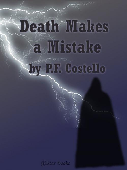 Cover of the book Death Makes a Mistake by PF Costello, eStar Books