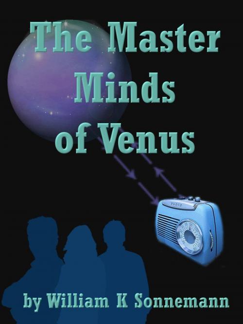 Cover of the book The Master of Minds of Venus by William K Soonemann, eStar Books