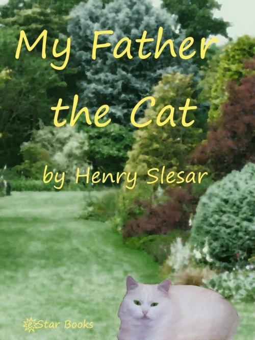 Cover of the book My Father the Cat by Henry Slesar, eStar Books