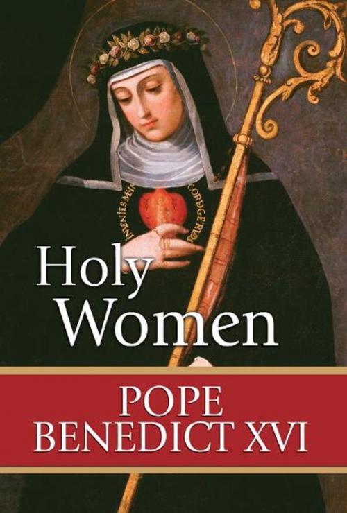 Cover of the book Holy Women by Pope Benedict XVI, Our Sunday Visitor