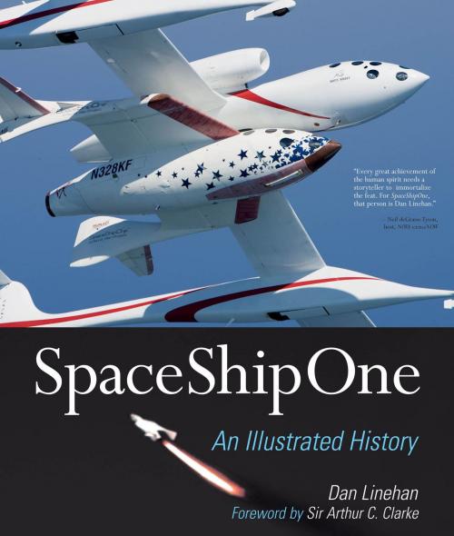 Cover of the book SpaceShipOne by Dan Linehan, Voyageur Press