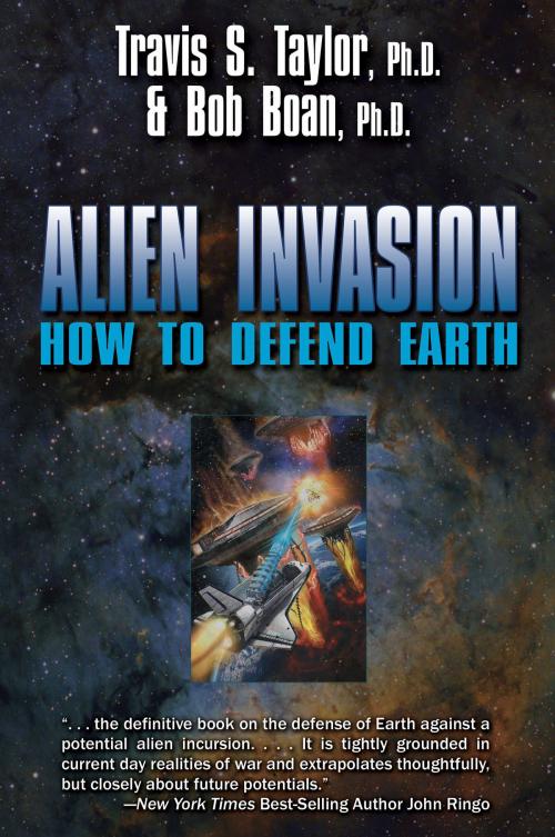 Cover of the book Alien Invasion by Travis S. Taylor, Bob Boan, Baen Books