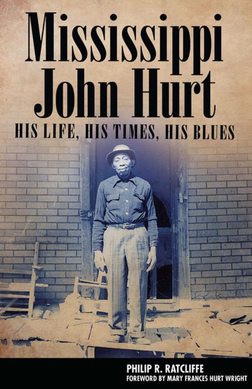 Cover of the book Mississippi John Hurt by Philip R. Ratcliffe, University Press of Mississippi