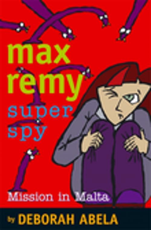 Cover of the book Max Remy Superspy 8: Mission In Malta by Deborah Abela, Penguin Random House Australia