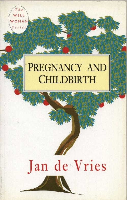 Cover of the book Pregnancy and Childbirth by Jan de Vries, Mainstream Publishing