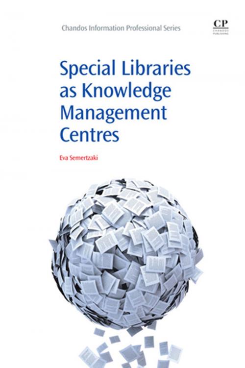 Cover of the book Special Libraries as Knowledge Management Centres by Eva Semertzaki, Elsevier Science