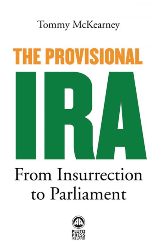 Cover of the book The Provisional IRA by Tommy McKearney, Pluto Press