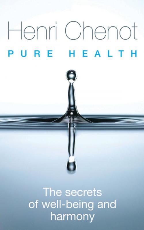 Cover of the book Pure Health by Henri Chenot, John Blake