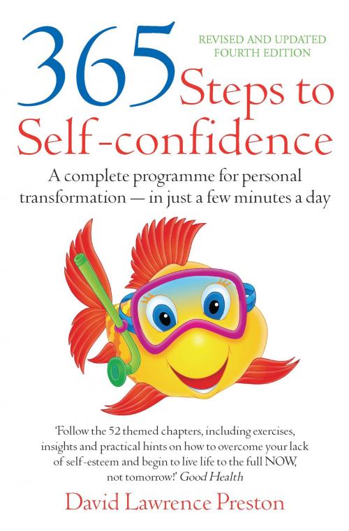 Cover of the book 365 Steps to Self-Confidence 4th Edition by David Lawrence Preston, Little, Brown Book Group