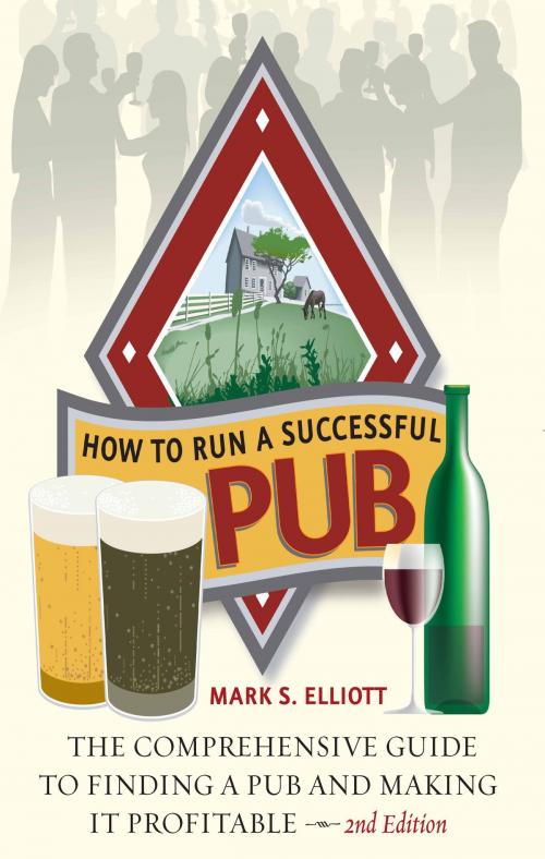 Cover of the book How To Run A Successful Pub by Mark S. Elliot, Little, Brown Book Group