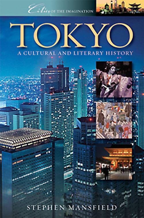 Cover of the book Tokyo: A Cultural and Literary History by Stephen Mansfield, Andrews UK