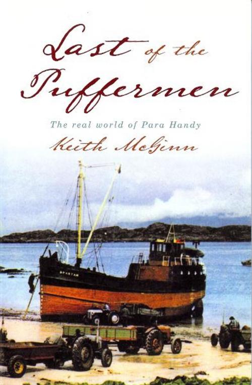Cover of the book Last of the Puffermen by Keith McGinn, Neil Wilson Publishing