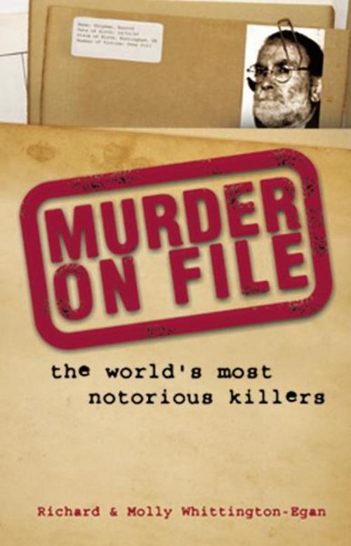 Cover of the book Murder on File by Richard Whittington-Egan, Neil Wilson Publishing