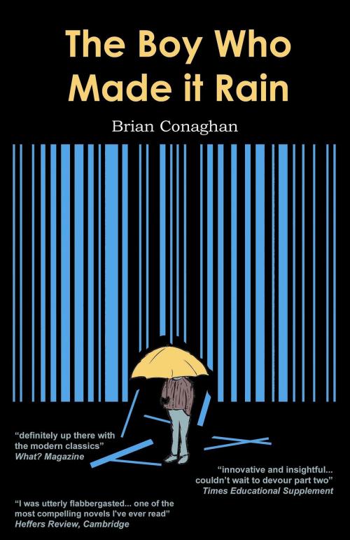 Cover of the book The Boy Who Made it Rain by Brian Conaghan, Sparkling Books Limited