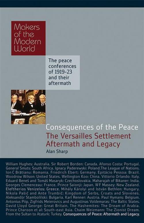 Cover of the book Consequences of Peace by Alan Sharp, Haus Publishing
