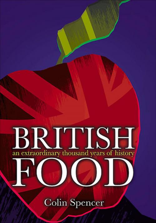 Cover of the book British Food by Colin Spencer, Grub Street Publishing