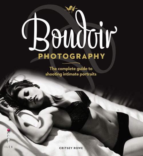 Cover of the book Boudoir Photography by Critsey Rowe, Octopus Books