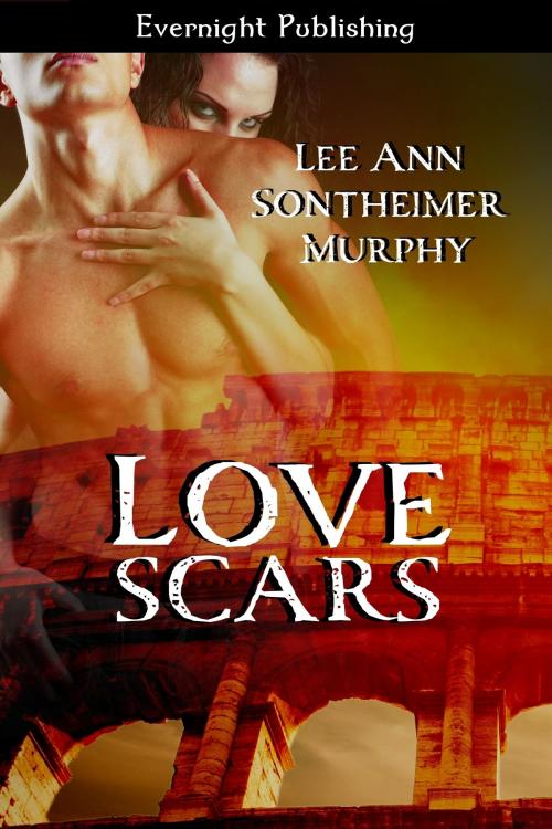 Cover of the book Love Scars by Lee Ann Sontheimer Murphy, Evernight Publishing