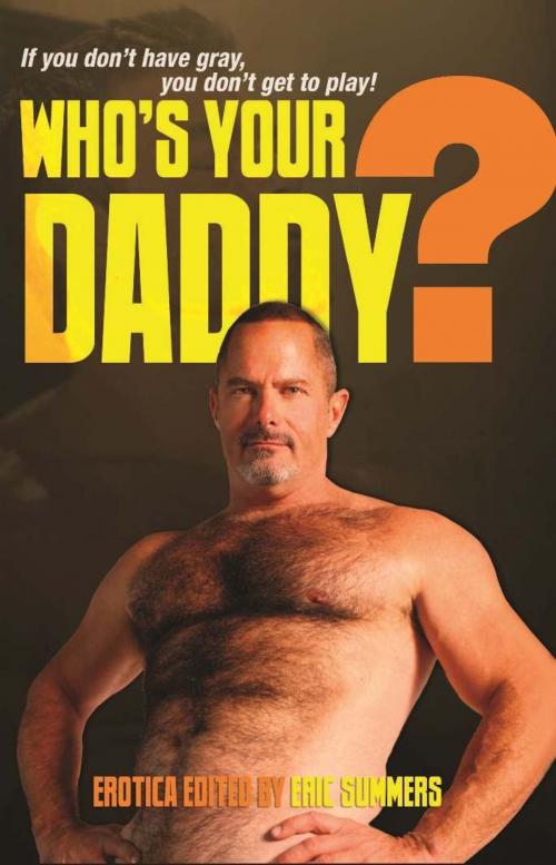 Cover of the book Who's Your Daddy? by Eric Summers, STARbooks Press