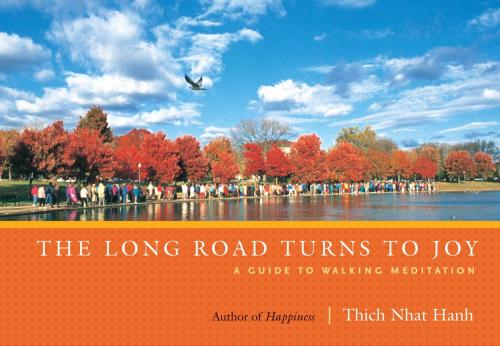 Cover of the book The Long Road Turns to Joy by Thich Nhat Hanh, Parallax Press