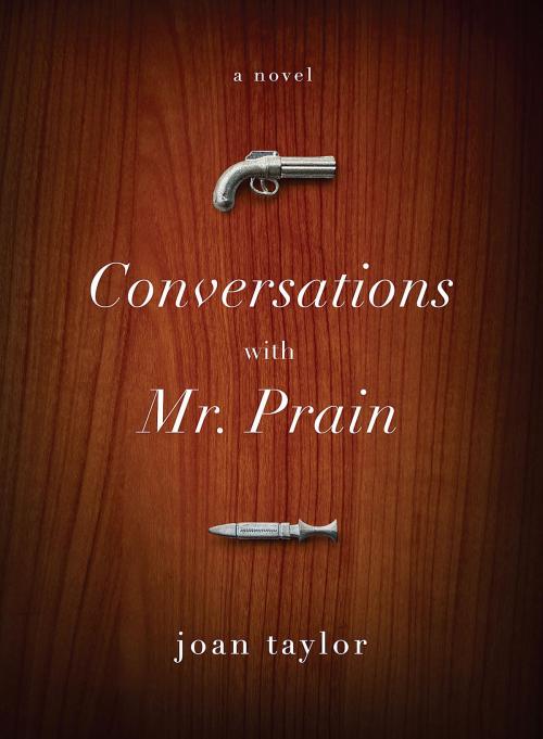 Cover of the book Conversations With Mr. Prain by Joan Taylor, Melville House