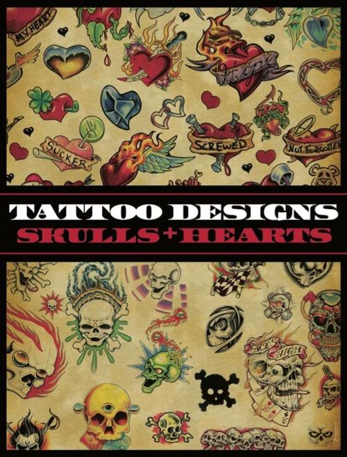 Cover of the book Tattoo Designs: Skulls & Hearts by Superior Tattoo, Wolfgang Publications