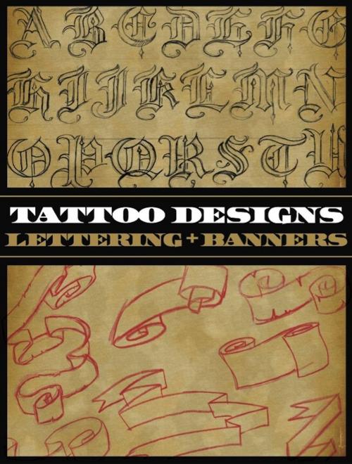 Cover of the book Tattoo Designs: Lettering & Banners by Superior Tattoo, Wolfgang Publications
