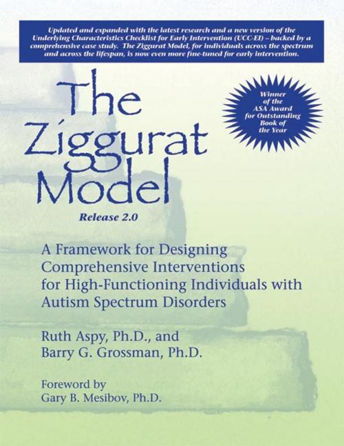 Cover of the book The Ziggurat Model by Ruth Aspy PhD, Barry Grossman PhD, AAPC Publishing