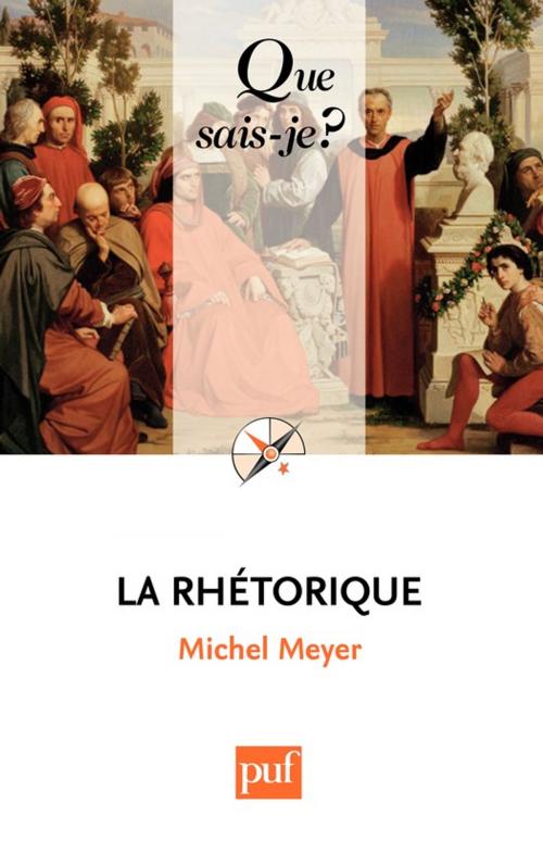 Cover of the book La rhétorique by Michel Meyer, Presses Universitaires de France
