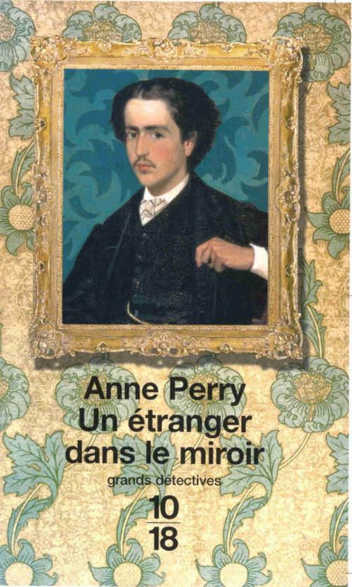 Cover of the book Un étranger dans le miroir by Anne PERRY, Univers Poche