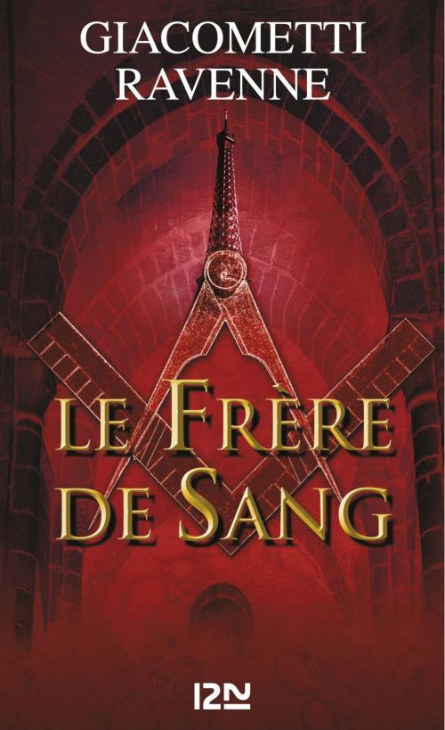 Cover of the book Le frère de sang by Éric GIACOMETTI, Jacques RAVENNE, Univers Poche